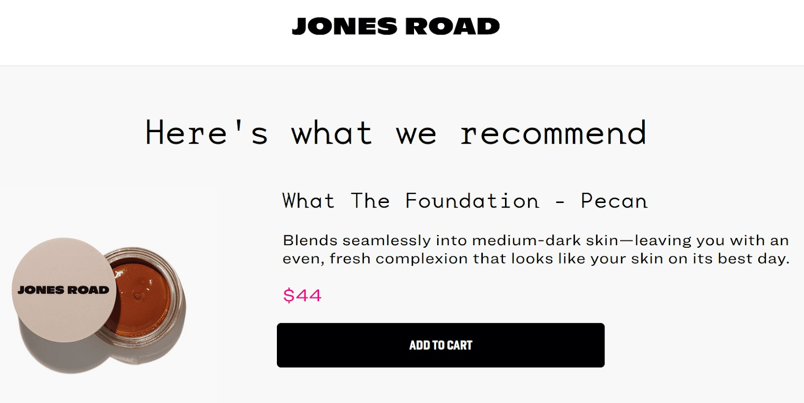 Jones Road's "Here's what we recommend" section
