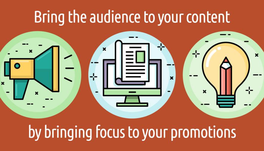 How to Leverage a Content Promotion Strategy for Better Results and