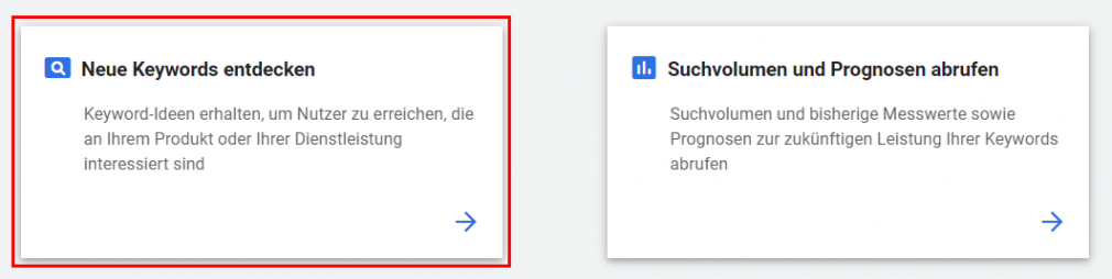 Google Ads Keyword-Planer: Neue Keywords entdecken