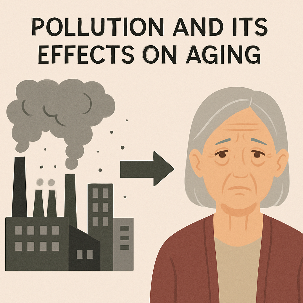 pollution and its effects on aging