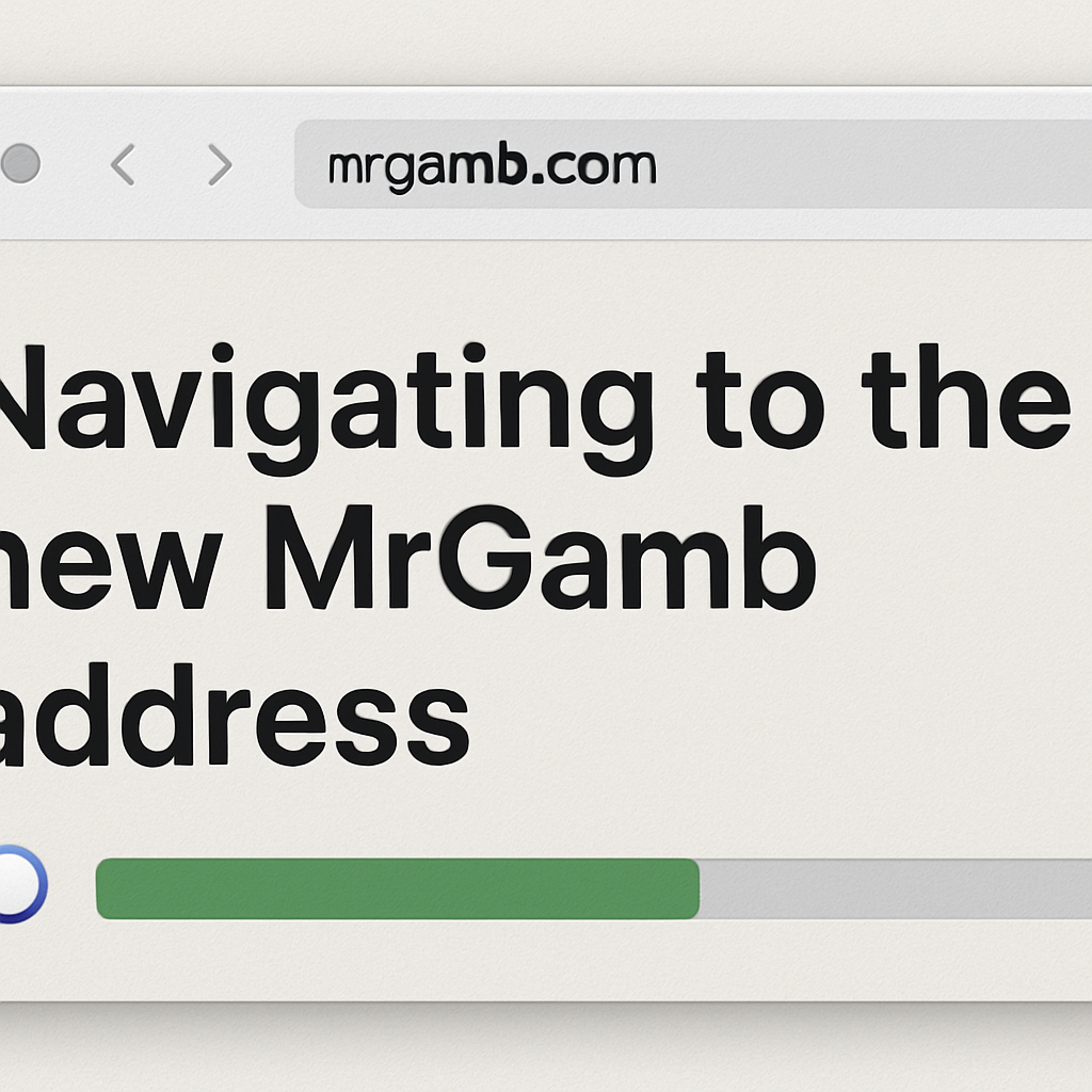 Navigating to the new MrGamb address