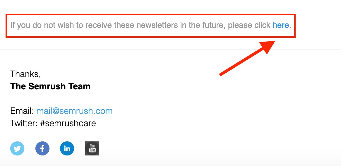 A line at the end of a Semrush Newsletter that prompts a user to unsubscribe.