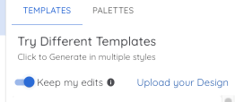 The Templates menu, with the Keep my edits toggle activated.
