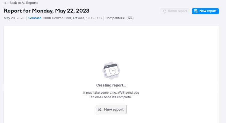 A report that's still processing. In the center of the screen, the message says: "Creating report... It may take some time. We'll send you an email once it's complete." Below it is a gray "new report" button.