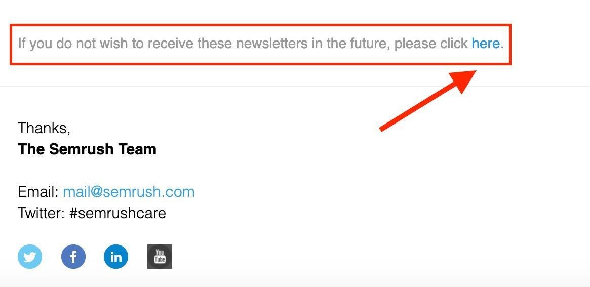 Una riga alla fine di una newsletter Semrush che offre l'opzione all'utente di annullare l'iscrizione.