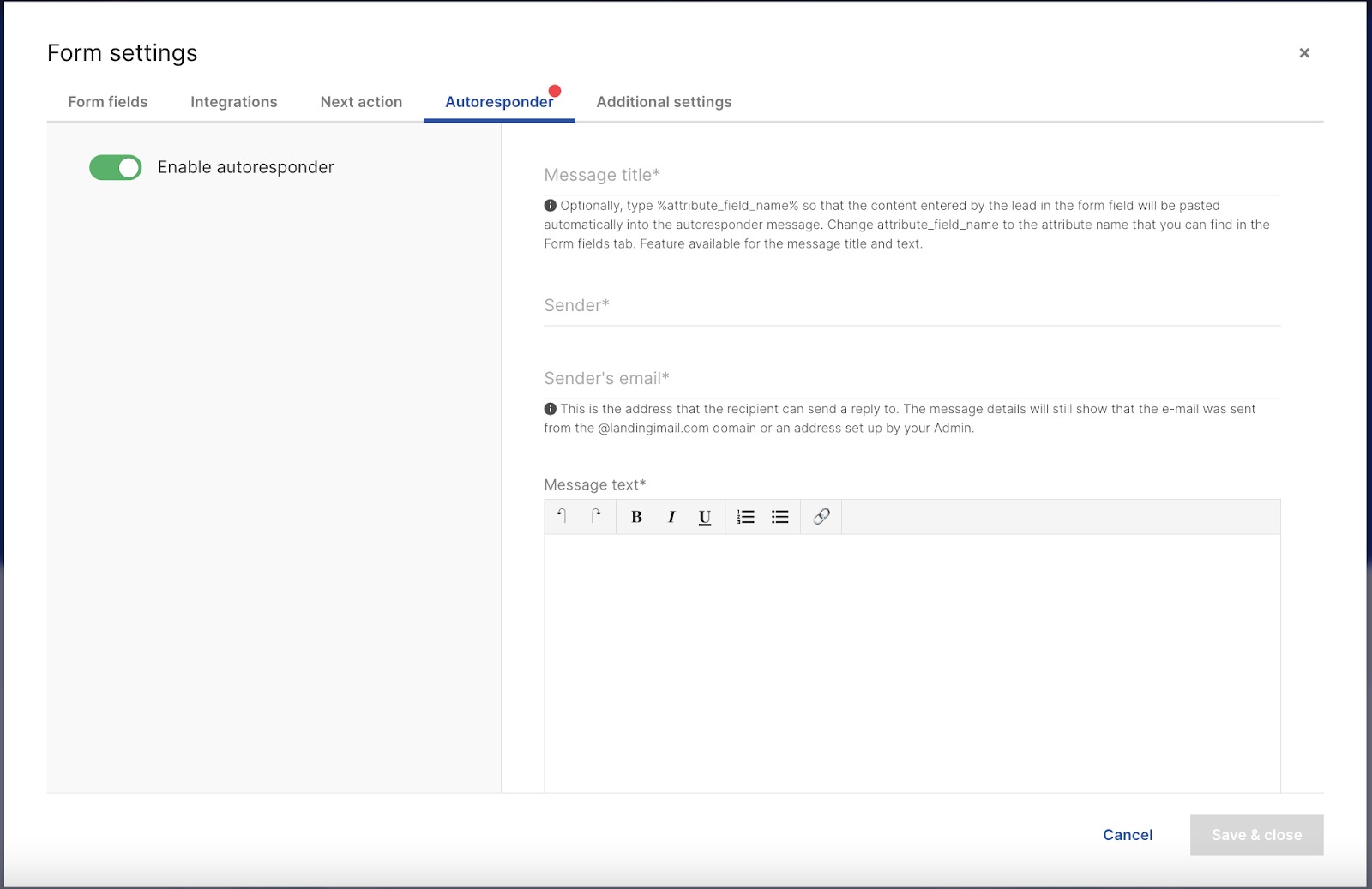The Form Settings Autoresponder tab enables you to send a custom follow-up email automatically.