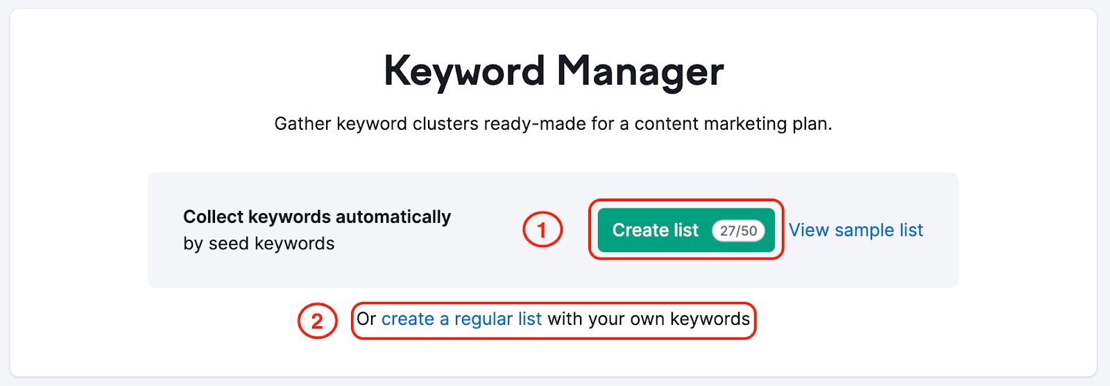 Landing page di Keyword Manager con dei rettangoli rossi che evidenziano il pulsante Crea elenco che crea un elenco con cluster e il pulsante Crea un normale elenco subito sotto. 