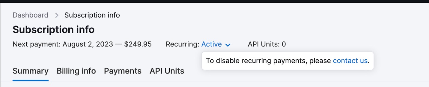 A part of the Subscription Info tab of a user profile. Next to the word 'Recurring' a note opens from the blue 'Active' button. The note says: To disable recurring payments, please contact us. Under 'contact us' there is a link to the cancellation form.