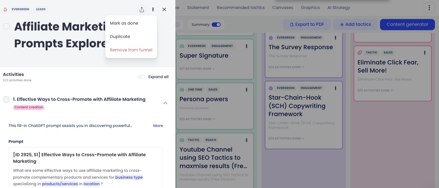 The screen of the tactic card highlighting the dropdown box after clicking on the three dot symbol. The dropdown box displays the options to make the tactic as done, to duplicate it, or to remove it from the funnel.